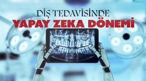 Diş tedavisinde yapay zeka dönemi
