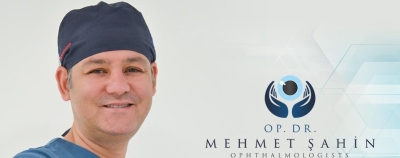 Op.Dr. Mehmet Şahin Göz Hastalıkları Uzmanı
