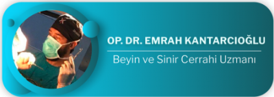 Op.Dr. Emrah Kantarcıoğlu Beyin Cerrahi Uzmanı