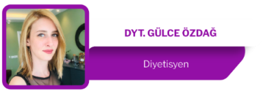 Dyt. Gülce Özdağ Diyetisyen