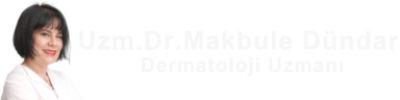 Uzm.  Dr. Makbule DÜNDAR Dermatoloji Uzmanı