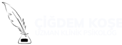 ÇİĞDEM KOŞE UZMAN KLİNİK PSİKOLOG DOKTOR Psikiyatri Uzmanı